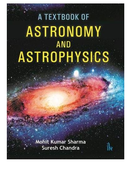 A Textbook of Astronomy and Astrophysics